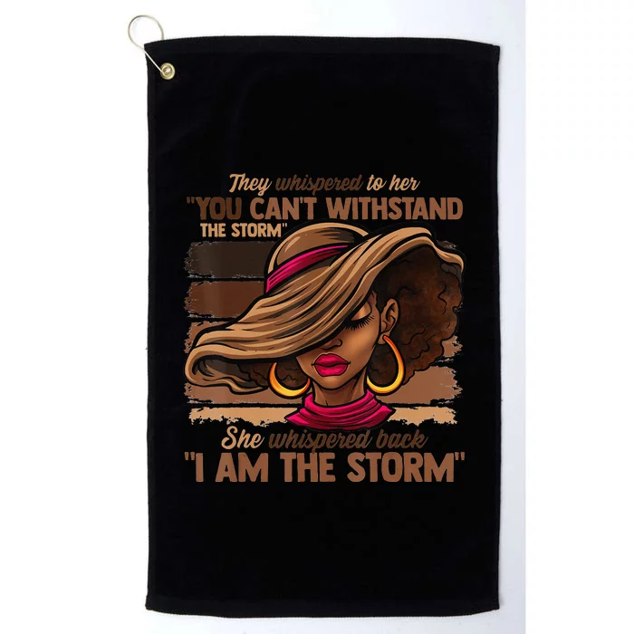 Melanin Colors  I Am The Storm Black Empowerment Platinum Collection Golf Towel