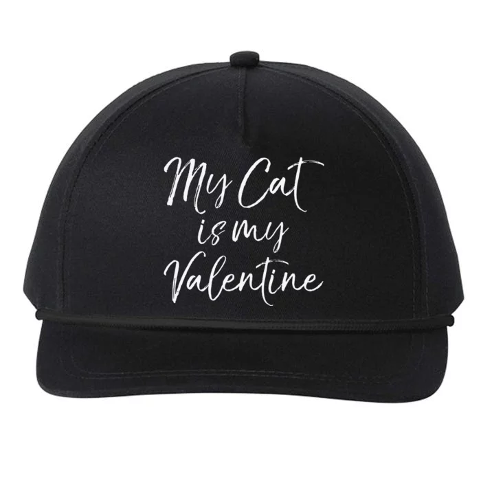 My Cat Is My Valentine Funny Cute Kitty Vday Cute Snapback Five-Panel Rope Hat