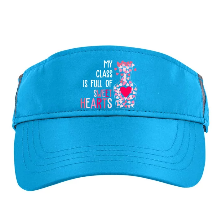 My Class Is Full Of Sweet Hearts Valentine Teacher Adult Drive Performance Visor