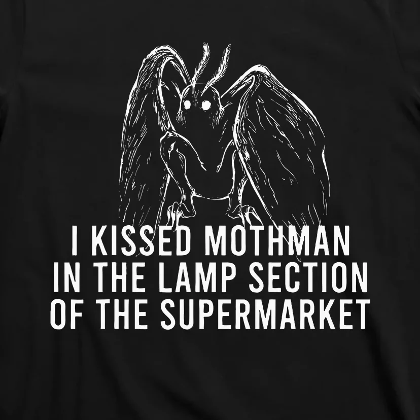 Mothman Cryptid I Kissed Mothman In The Lamp Section T-Shirt