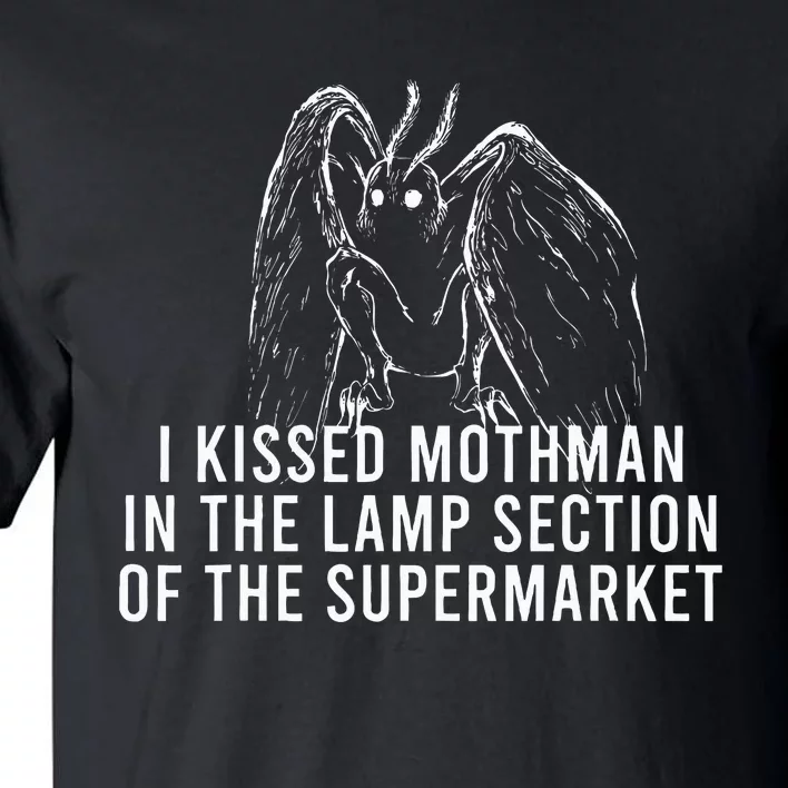 Mothman Cryptid I Kissed Mothman In The Lamp Section Tall T-Shirt