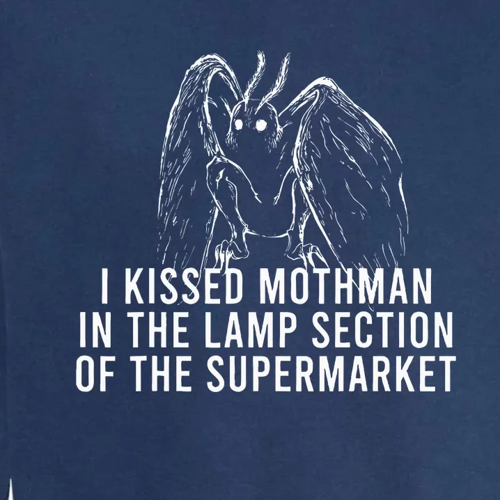 Mothman Cryptid I Kissed Mothman In The Lamp Section Garment-Dyed Sweatshirt