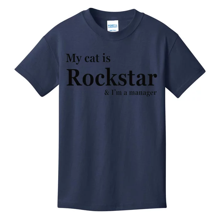 My Cat Is Rockstar And Im A Manager Funny Kids T-Shirt