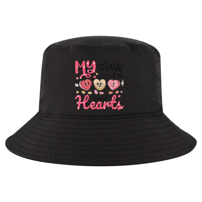 My Class Is Full of Sweet Hearts Teacher Valentines Day Cool Comfort Performance Bucket Hat