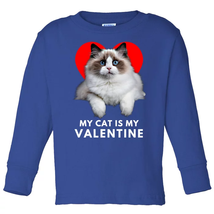 My Cat Is My Valentine Funny White Cat Valentines Day Funny Gift Toddler Long Sleeve Shirt