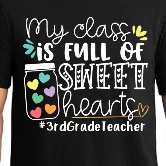 My Class Is Full Of Sweet Hearts 3rd Grade Teacher Gift Pajama Set