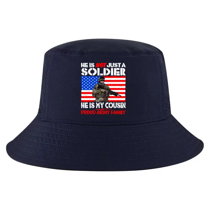 My Cousin Is A Soldier Proud Army Family Military Relative Cute Gift Cool Comfort Performance Bucket Hat