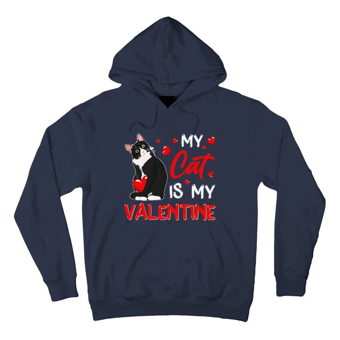 My Cat Is My Valentine Cute Valentine's Day Cat Dad Cat Mom Tall Hoodie