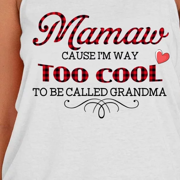 Mamaw Cause I'm Way Too Cool To Be Called Grandma Red Plaid Funny Mother's Day Women's Knotted Racerback Tank