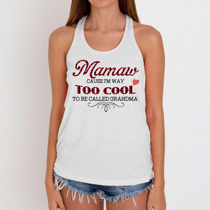 Mamaw Cause I'm Way Too Cool To Be Called Grandma Red Plaid Funny Mother's Day Women's Knotted Racerback Tank