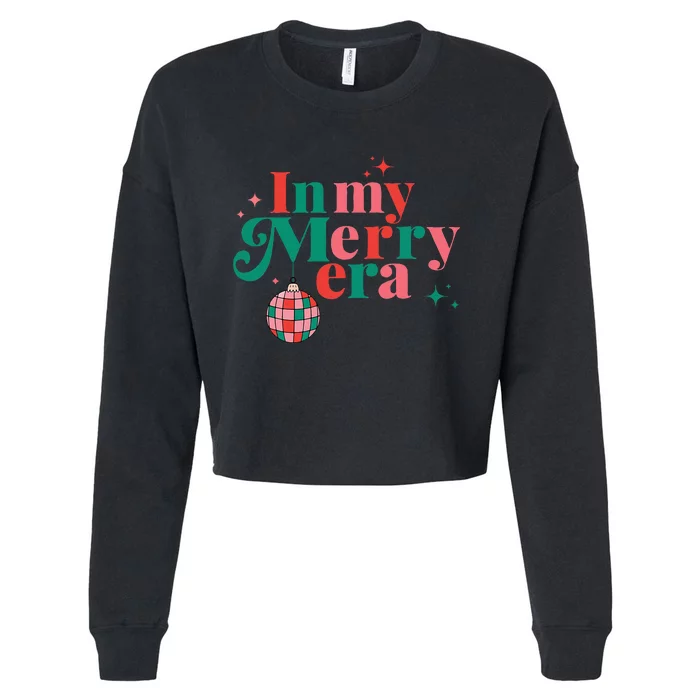 Merry Christmas In My Merry Era Xmas Holiday Cropped Pullover Crew