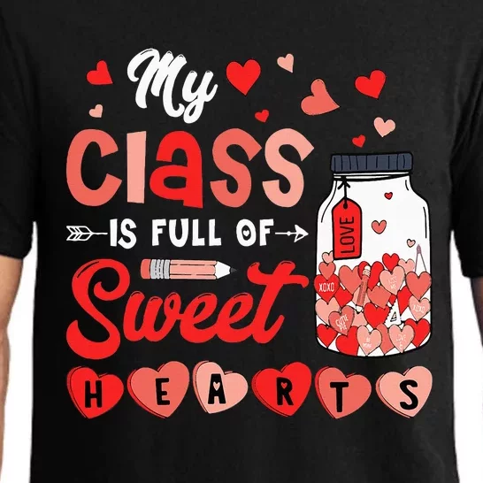 My Class Is Full Of Sweet Hearts Teacher Valentines Day Pajama Set