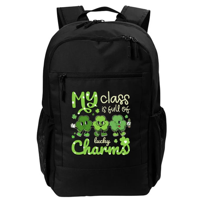 My Class Is Full Of Lucky Charms Teacher St Patricks Day Daily Commute Backpack