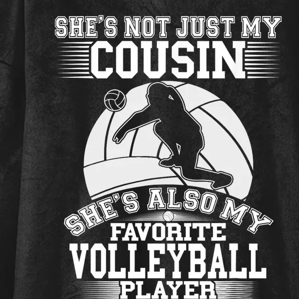 My Cousin Is My Favorite Volleyball Player Sport Family Hooded Wearable Blanket