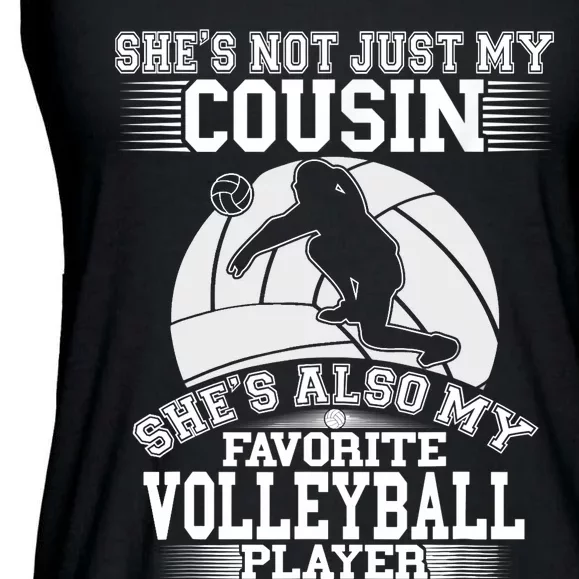 My Cousin Is My Favorite Volleyball Player Sport Family Ladies Essential Flowy Tank