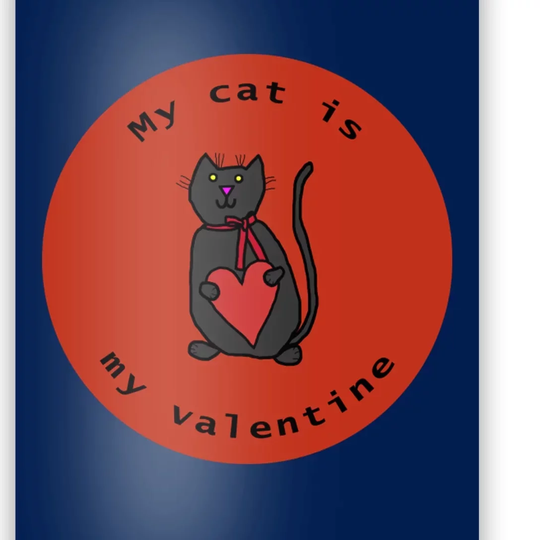 My Cat Is My Valentine Round Poster