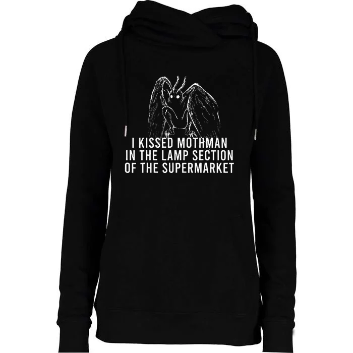 Mothman Cryptid I Kissed Mothman In The Lamp Section Womens Funnel Neck Pullover Hood