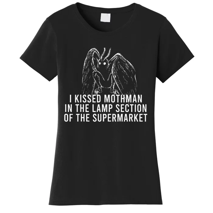 Mothman Cryptid I Kissed Mothman In The Lamp Section Women's T-Shirt