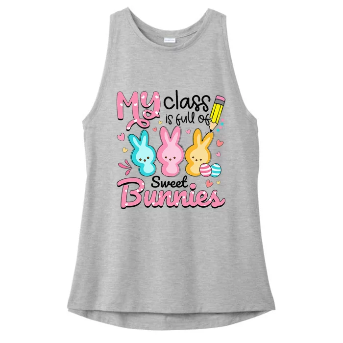 My Class is Full Of Sweet Bunnies Teacher Easter Ladies Tri-Blend Wicking Tank