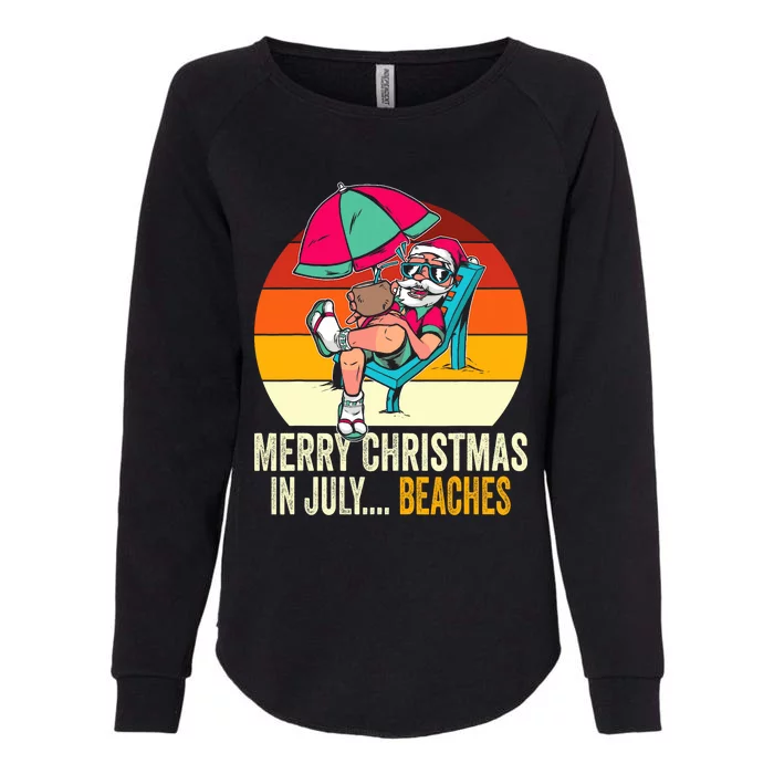 Merry Christmas In July... Beaches Summer Christmas In July Womens California Wash Sweatshirt