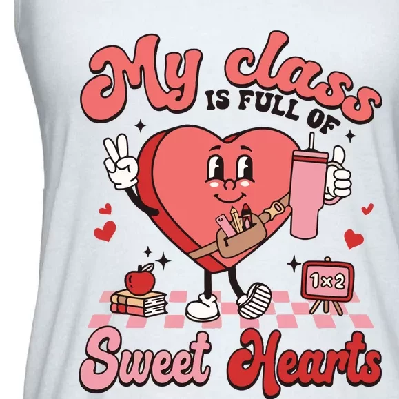 My Class Is Full Of Valentines Day Teacher Ladies Essential Flowy Tank