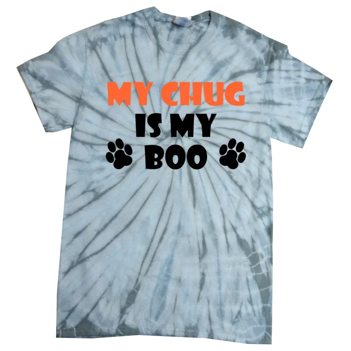 My Chug Is My Boo Halloween Dog Owner Gift Tie-Dye T-Shirt