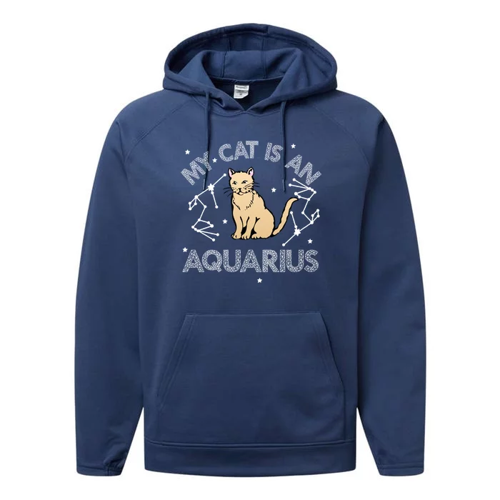 My Cat Is An Aquarius Astrology Kittens Star Sign Horoscope Gift Performance Fleece Hoodie