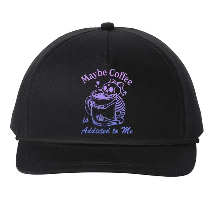 Maybe Coffee Is Addicted Snapback Five-Panel Rope Hat