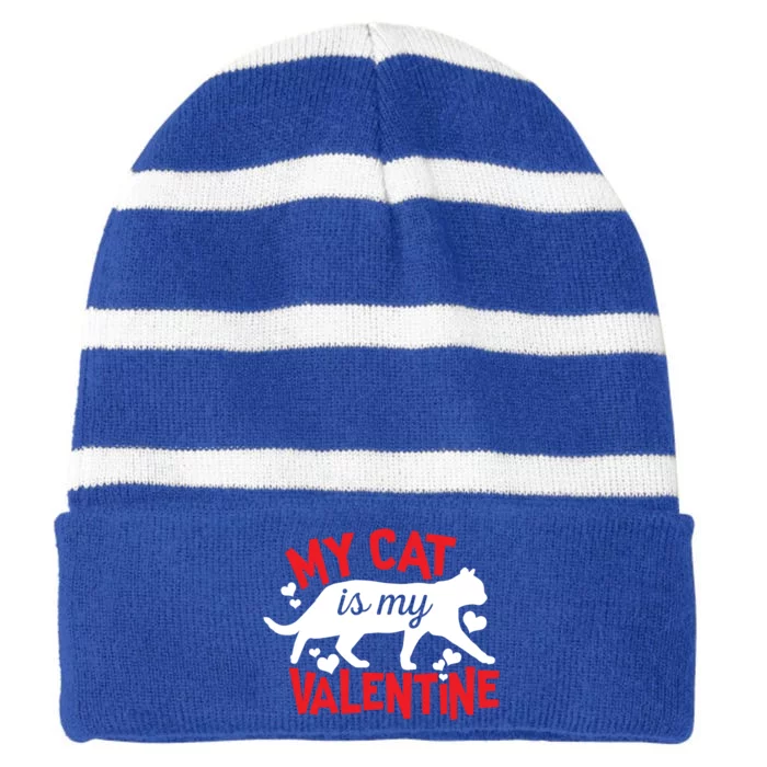 My Cat Is My Valentine Cute Vgreat Giftday Heart Love Funny Funny Gift Striped Beanie with Solid Band