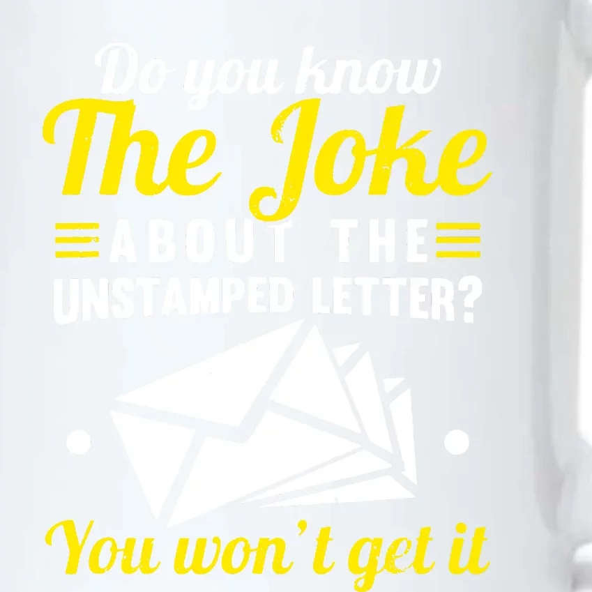 Mail Carrier Joke Unstamped Letter Black Color Changing Mug