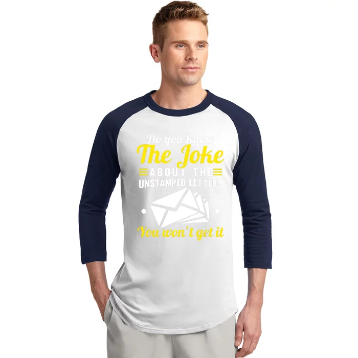 Mail Carrier Joke Unstamped Letter Baseball Sleeve Shirt