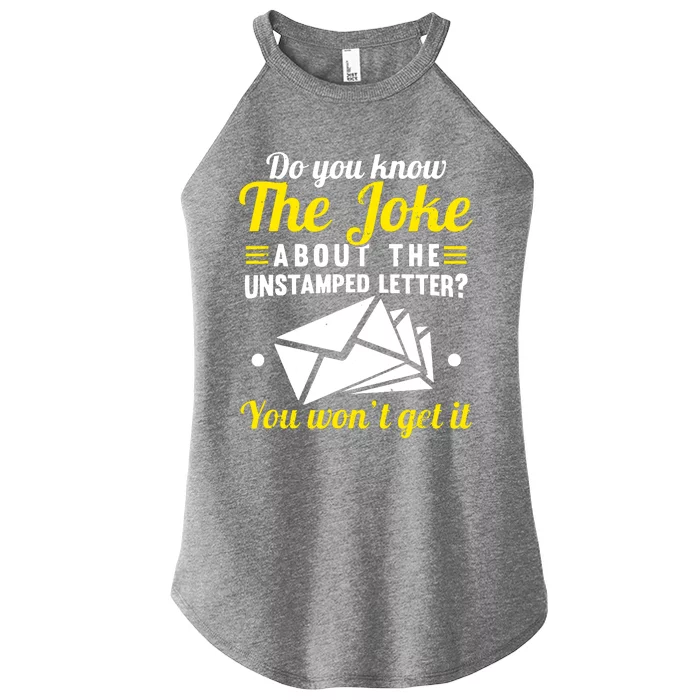 Mail Carrier Joke Unstamped Letter Women’s Perfect Tri Rocker Tank