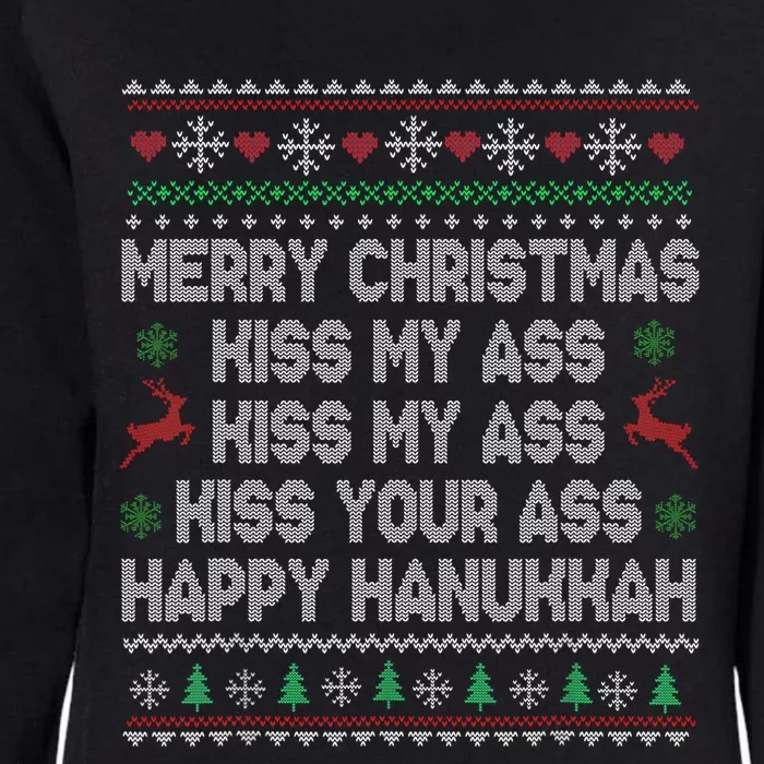 Merry Christmas Kiss My Ass His Ass Your Ass Happy Hanukkah Womens California Wash Sweatshirt