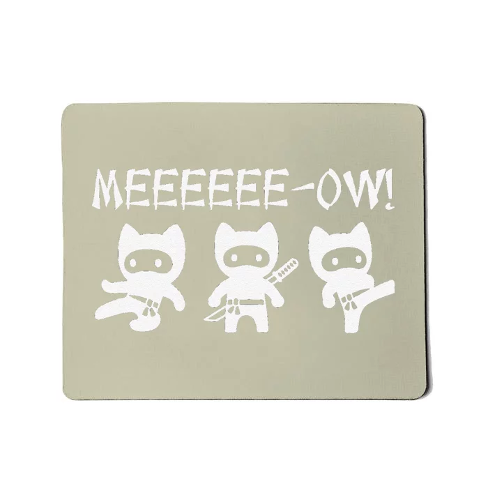 MEOW Cat Kitten Cat Ninja Karate Funny Tee Gift Idea Mousepad