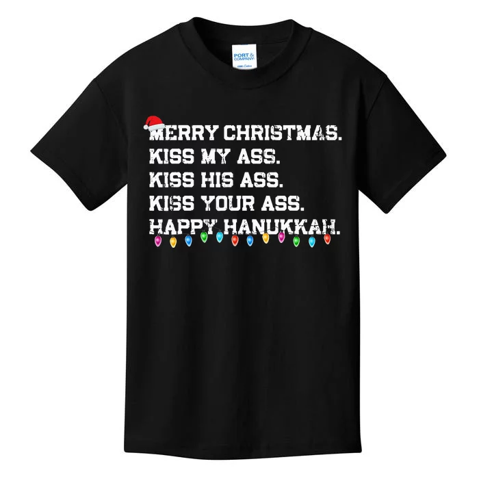 Merry Christmas K.iss My Ass His Ass Your Ass Happy Hanukkah Kids T-Shirt