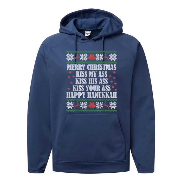 Merry Christmas Kiss My Ass His Ass Your Ass Happy Hanukkah Performance Fleece Hoodie