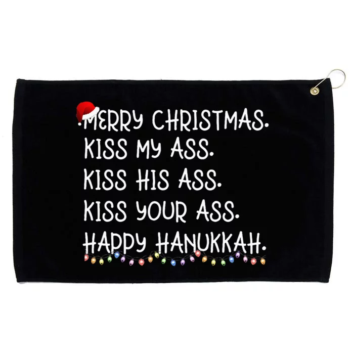 Merry Christmas Kis.s My Ass His Ass Your Ass Happy Hanukkah Grommeted Golf Towel