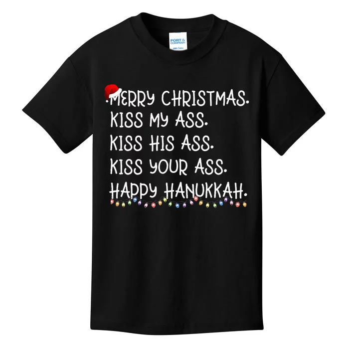 Merry Christmas Kis.s My Ass His Ass Your Ass Happy Hanukkah Kids T-Shirt