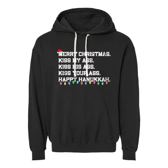 Merry Christmas Kiss My Ass His Ass Your Ass Happy Hanukkah Garment-Dyed Fleece Hoodie