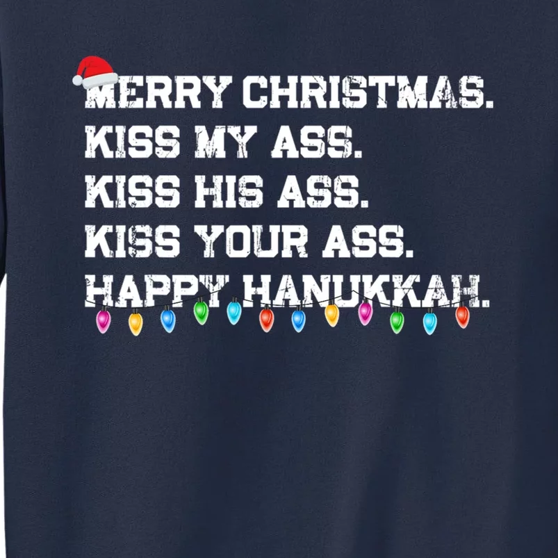 Merry Christmas Kiss My Ass His Ass Your Ass Happy Hanukkah Sweatshirt