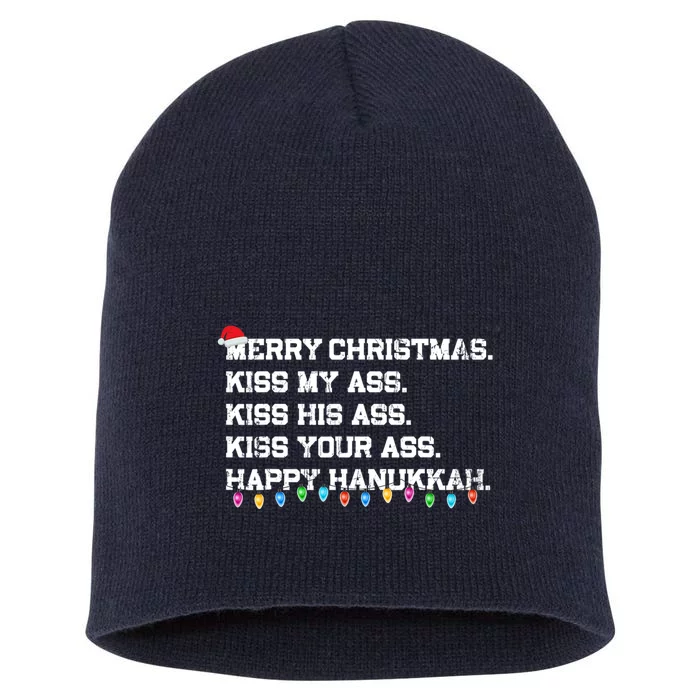 Merry Christmas Kiss My Ass His Ass Your Ass Happy Hanukkah Short Acrylic Beanie