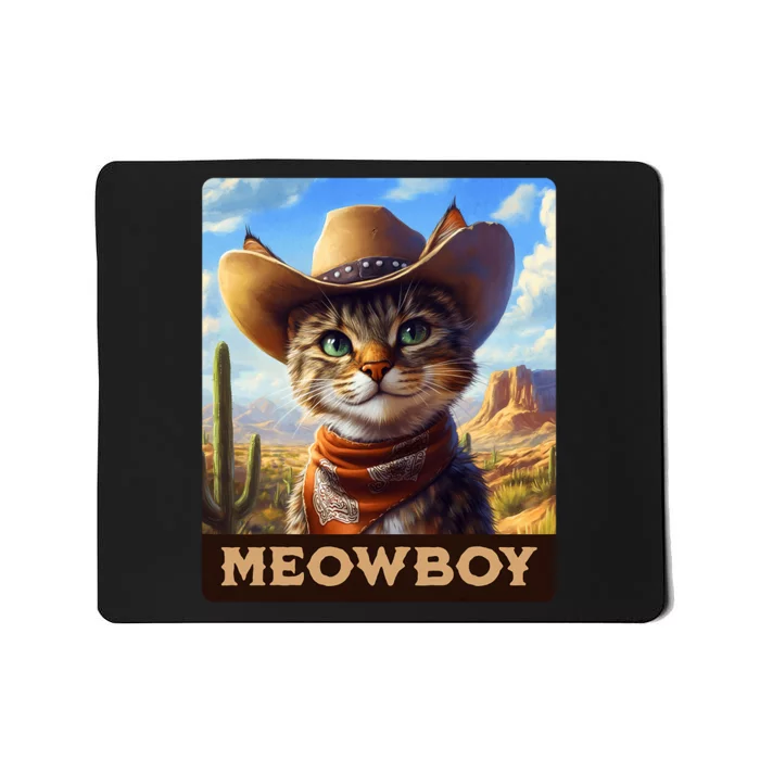 Meowboy Cowboy Kitten Western Whiskers Cat Mousepad