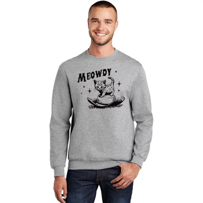 Meowdy Cute Kitten Cat Country Western Vintage Tall Sweatshirt