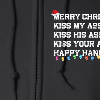 Merry Christmas Kiss My Ass His Ass Your Ass Happy Hanukkah Full Zip Hoodie