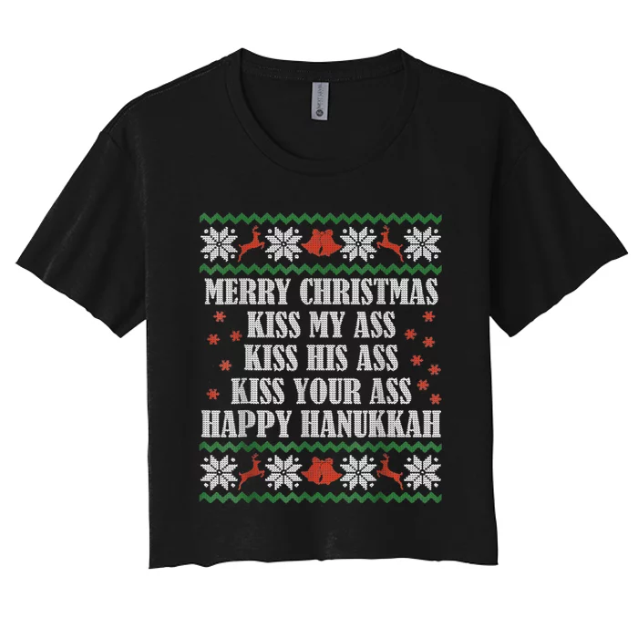 Merry Christmas Kiss My Ass His Ass Your Ass Happy Hanukkah Women's Crop Top Tee