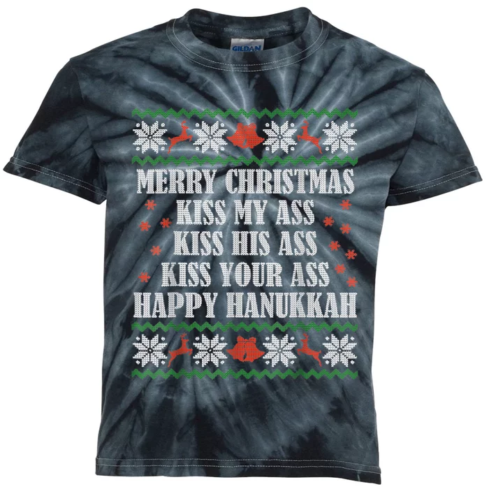 Merry Christmas Kiss My Ass His Ass Your Ass Happy Hanukkah Kids Tie-Dye T-Shirt