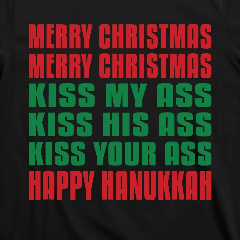 Merry Christmas Kiss My Ass Funny Hanukkah T-Shirt