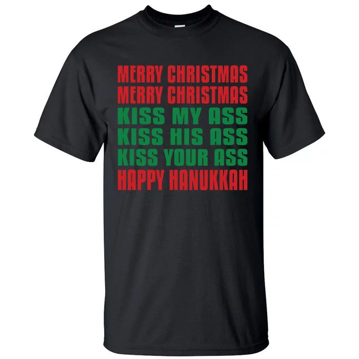 Merry Christmas Kiss My Ass Funny Hanukkah Tall T-Shirt