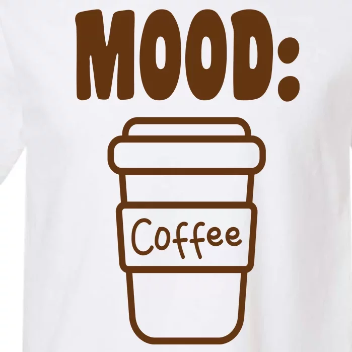 Mood Coffee Lover Garment-Dyed Heavyweight T-Shirt