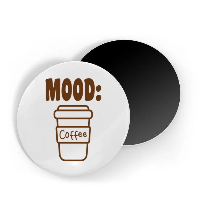 Mood Coffee Lover Magnet